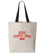 Load image into Gallery viewer, Dead Pointe Shoe Club Tote Bag
