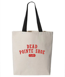 Dead Pointe Shoe Club Tote Bag