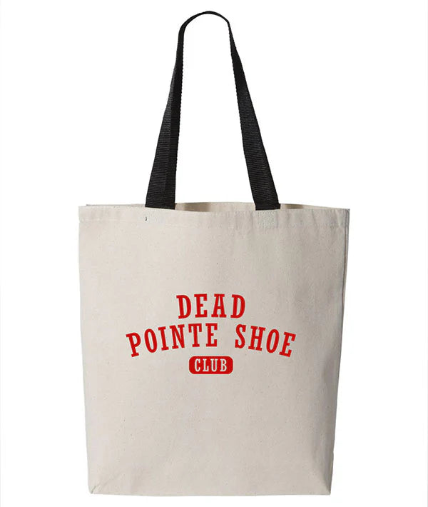 Dead Pointe Shoe Club Tote Bag